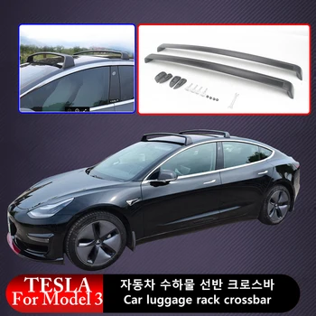 Alumīnija Jumta Bagāžnieks, Lai Tesla Model 3 2017-2022 Auto Jumta Bagāžnieks Krusta Stieņi Acessorios Pārliktni Jumta Bagāžas Turētājs