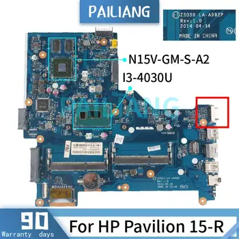 PAILIANG Portatīvo datoru mātesplati Par HP Pavilion 15-R I3-4030U 820M Mainboard LA-A992P SR1EN N15V-GM-S-A2 DDR3 tesed